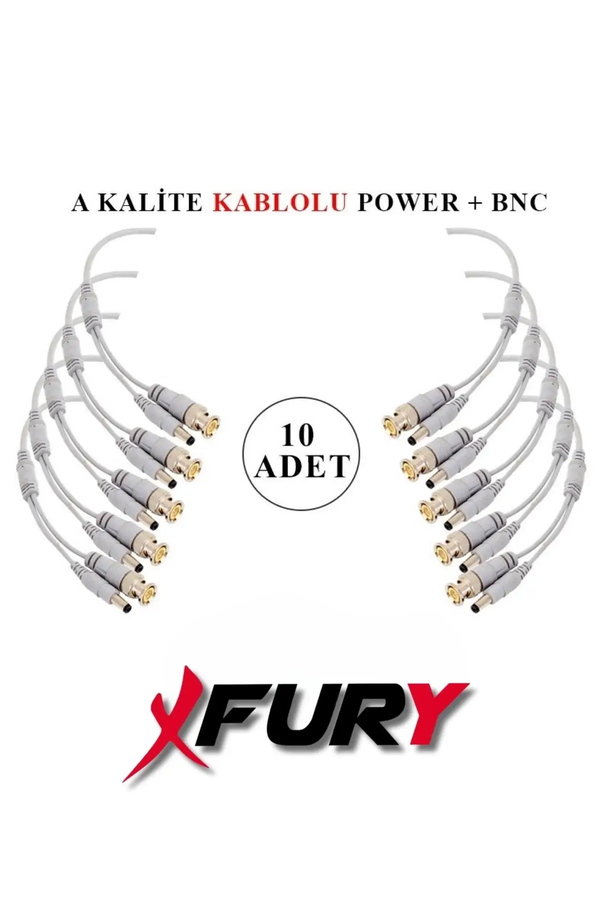 FURY 10 Adet A Kalite Kablolu Hazır BNC + DC POWER Jack Kablolu Konnektör