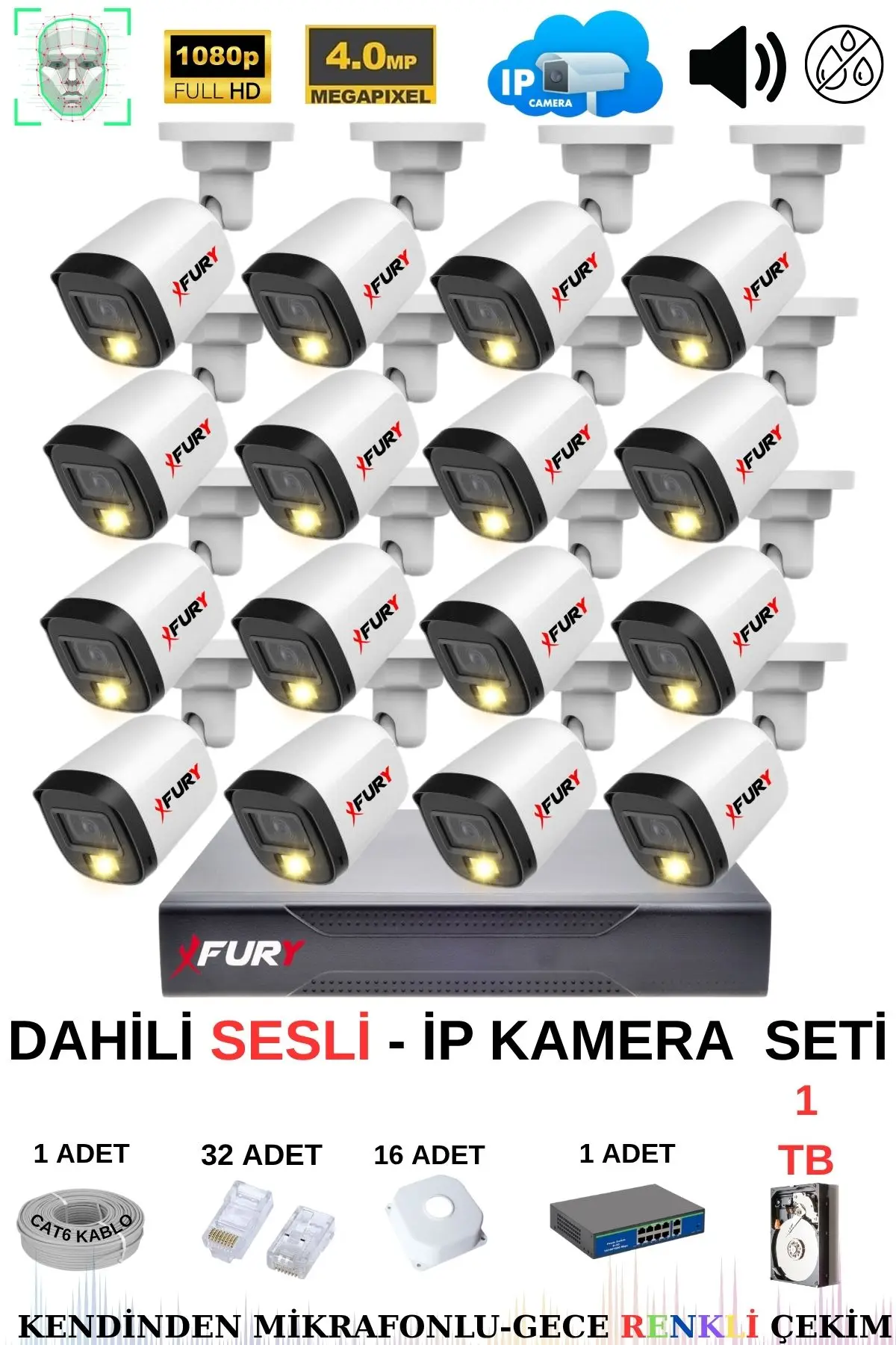 FURY Ip Güvenlik Kamera Seti 16 Kameralı Sesli 4mp Gece Renkli Su Geçirmez Ip5515s 1tb